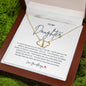 To My Daughter Gold and Diamond Hearts | If I could only give you on thing in this life,