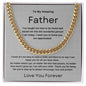 To My Amazing Father | You Taught Me..Cuban Chain