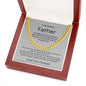 To My Amazing Father | You Taught Me..Cuban Chain