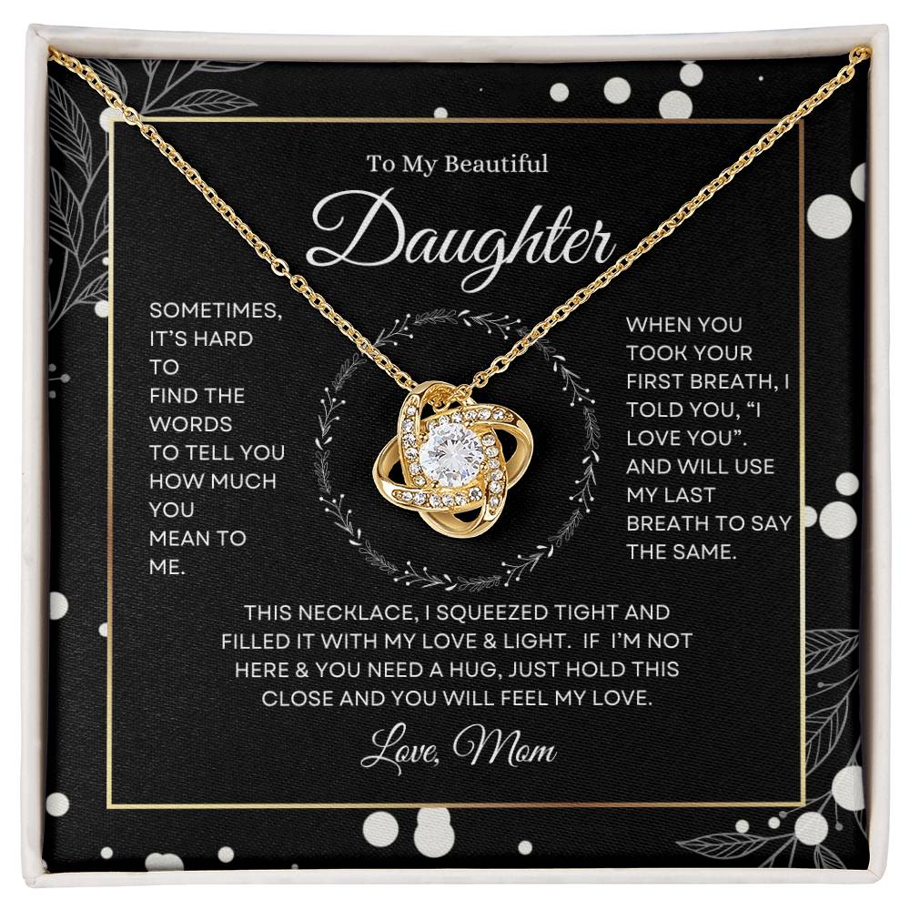 To My Beautiful Daughter | Sometimes It's Hard to Find Words
