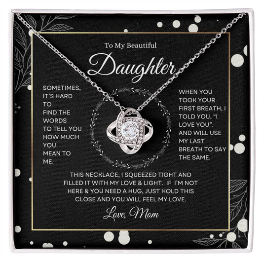 To My Beautiful Daughter | Sometimes It's Hard to Find Words