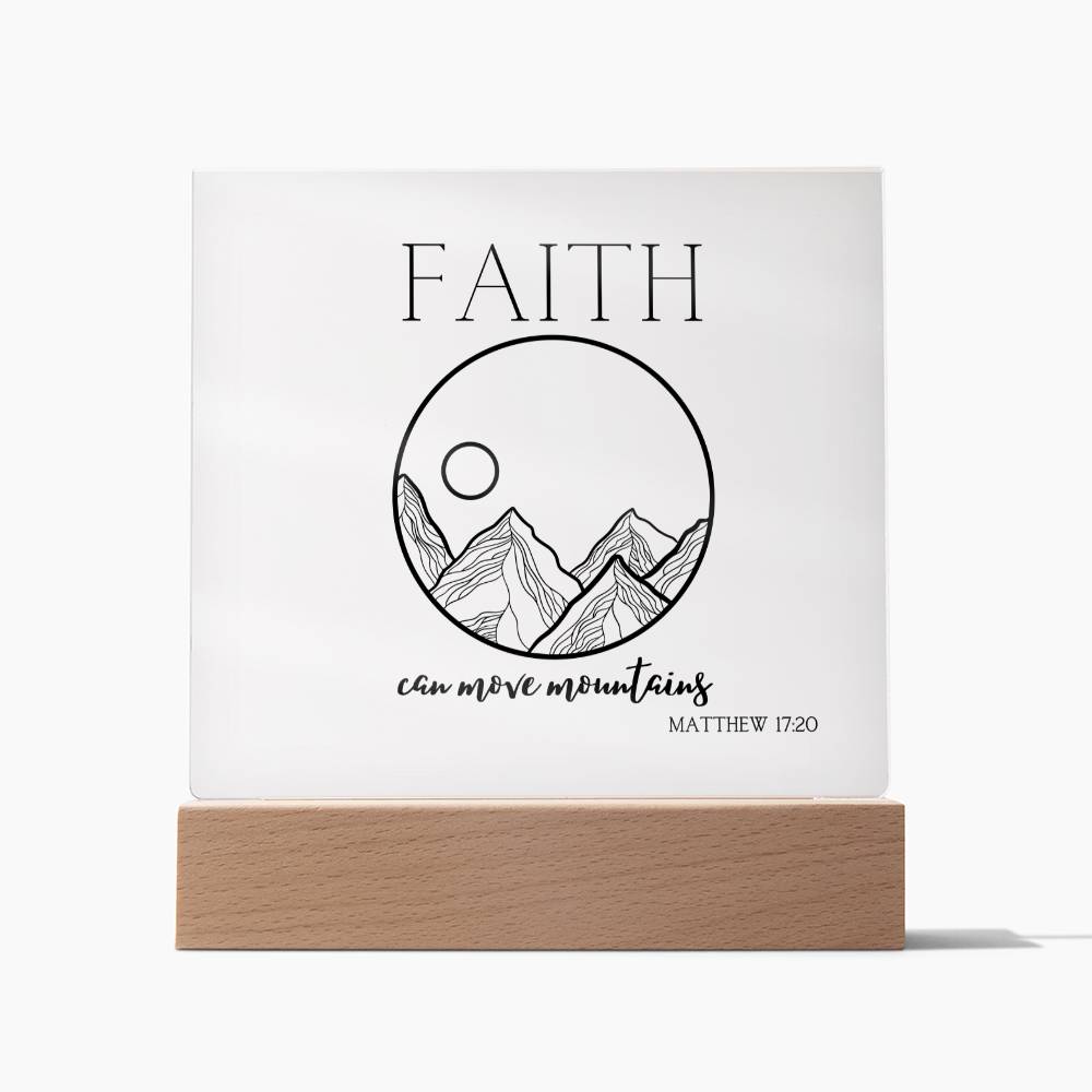 Faith Can Move Mountains | Acrylic Square Plaque