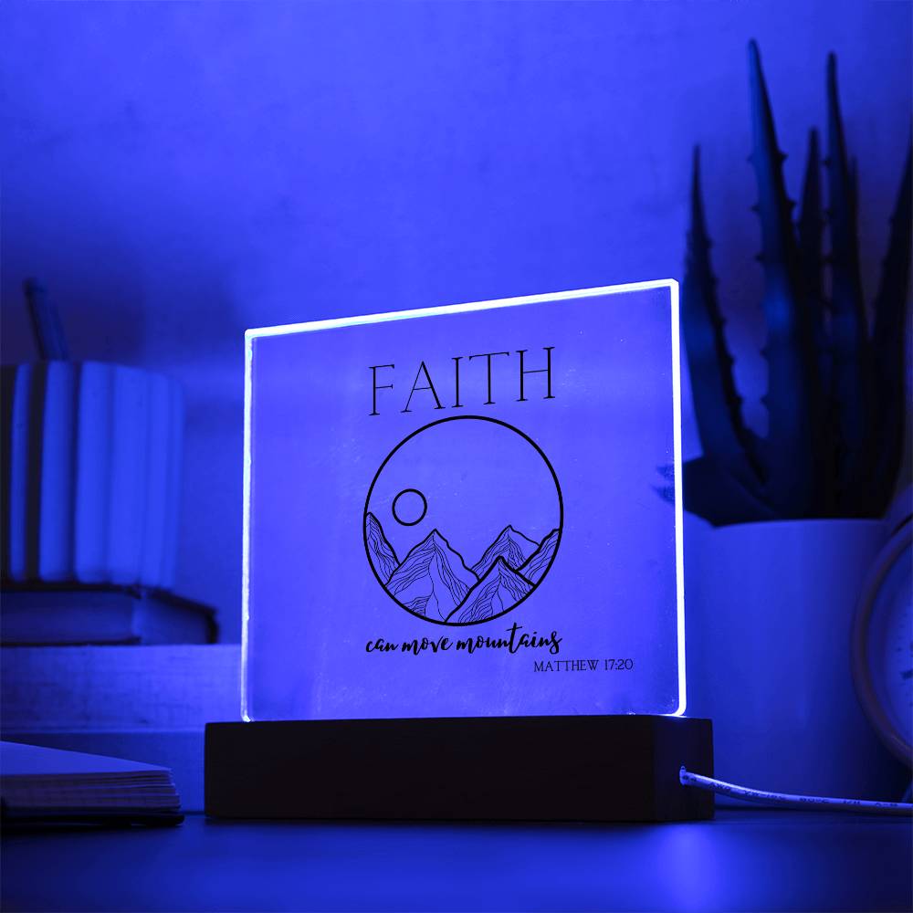 Faith Can Move Mountains | Acrylic Square Plaque