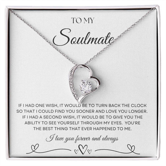 To My Soulmate | If I had one wish